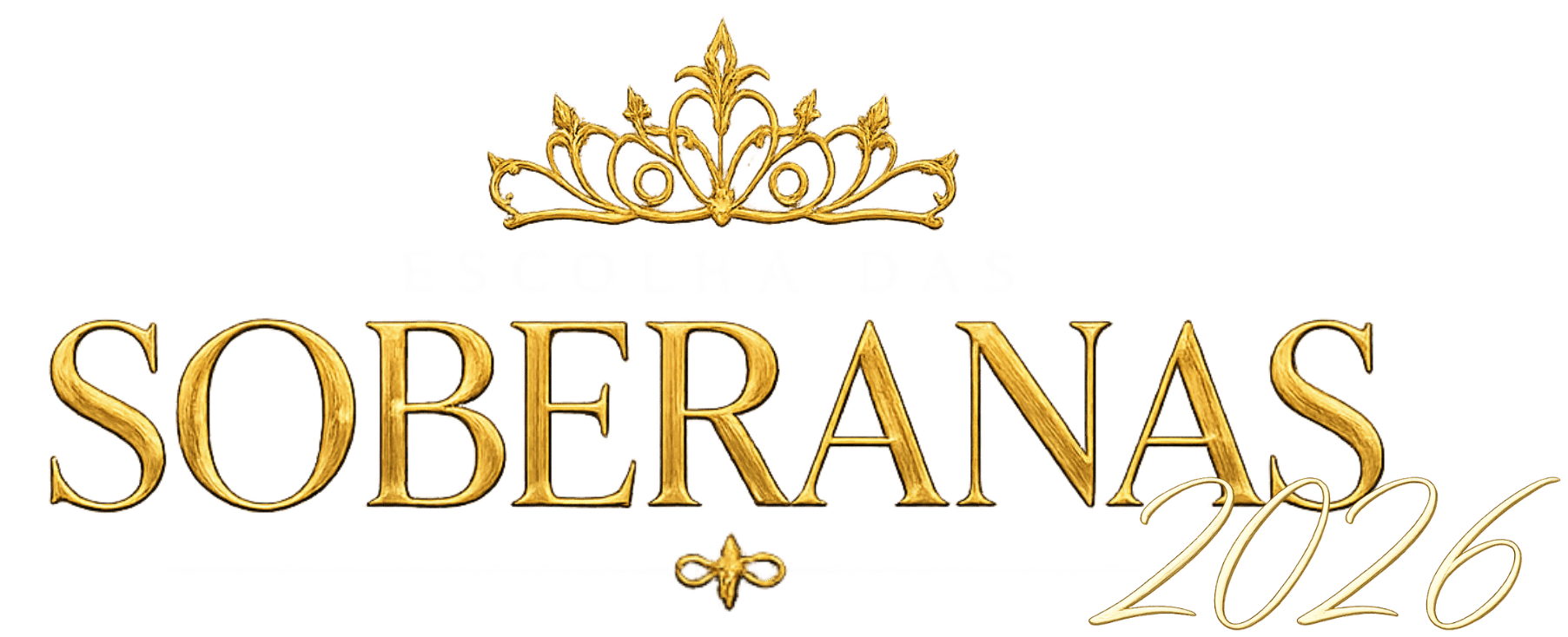 Escolha das Soberanas 2026
